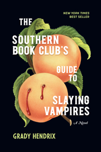 Southern Book Club's Guide to Slaying Vampires