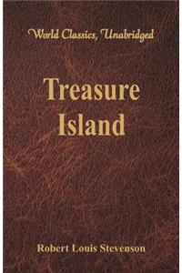 Treasure Island (World Classics, Unabridged)