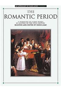 Anthology of Piano Music Volume 3: The Romantic Period