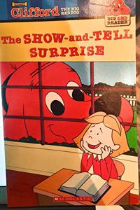 CLIFFORD THE BIG RED DOG: THE SHOW-AND-TELL SURPRISE