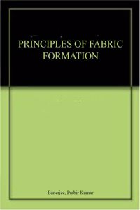 Principles Of Fabric Formation