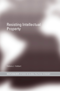 Resisting Intellectual Property