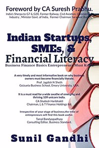 Indian Startups, SMEs, & Financial Literacy: Business Finance Basics Entrepreneurs Must Know