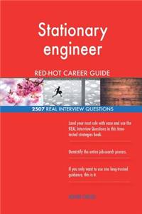 Stationary engineer RED-HOT Career Guide; 2507 REAL Interview Questions