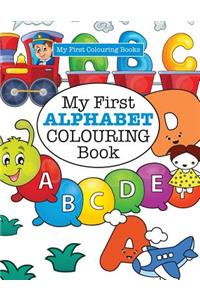 My First ALPHABET Colouring Book ( Crazy Colouring For Kids)