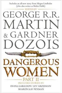 Dangerous Women Part 2