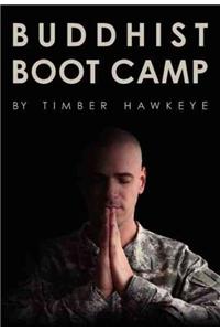 Buddhist Boot Camp