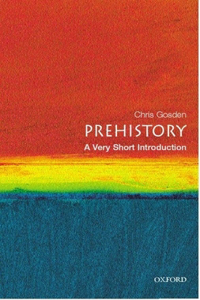 Prehistory: A Very Short Introduction