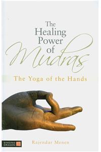 The Healing Power of Mudras