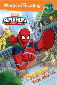 Super Hero Adventures: Thwip! You Are It!