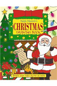 Ralph Masiello's Christmas Drawing Book