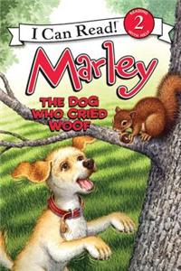 Marley: The Dog Who Cried Woof