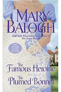 The Famous Heroine/The Plumed Bonnet