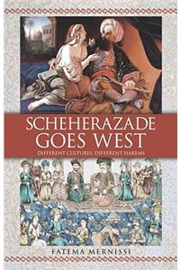 Scheherazade Goes West: Different Cultures, Different Harems