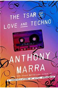 The Tsar of Love and Techno