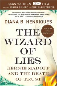 Wizard of Lies: Bernie Madoff and the Death of Trust