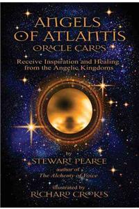 Angels of Atlantis Oracle: Receive Inspiration and Healing from the Angelic Kingdoms