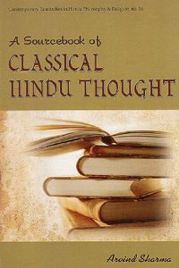 Sourcebook Of Classical Hindu Thought