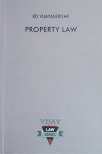 Property Law (Transfer of Property Act) Guide (Descriptive Answers, Short Notes, Case Laws, Solutions to Problems, Points to Remember and Model Question Paper)