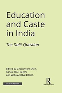 Education and Caste in India: The Dalit Question