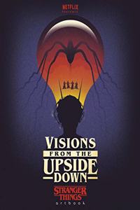 Visions from the Upside Down