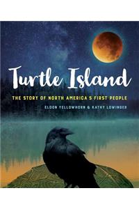 Turtle Island: The Story of North America's First People