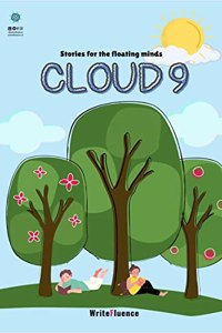 Cloud 9: Short stories for the floating minds