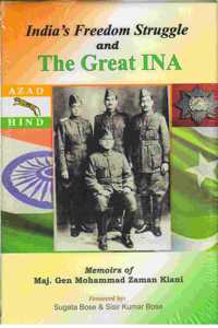 India,S Freedom Struggle And The Great Ina