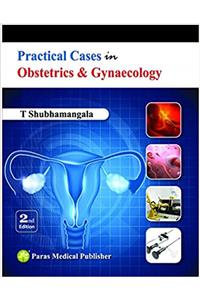 Practical Cases in Obstetrics & Gynaecology 2nd/2016