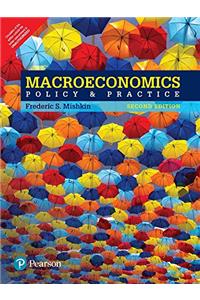 Macroeconomics: Policy & Practice