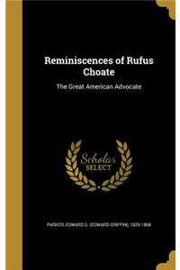 Reminiscences of Rufus Choate