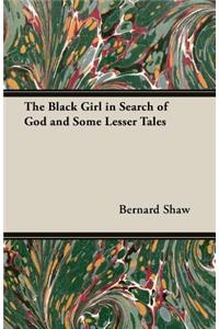 Black Girl in Search of God and Some Lesser Tales