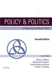 Policy & Politics in Nursing and Health Care