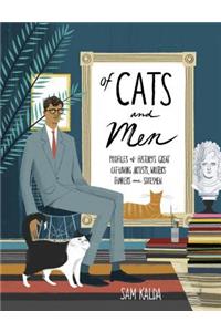 Of Cats and Men: Profiles of History's Great Cat-Loving Artists, Writers, Thinkers, and Statesmen