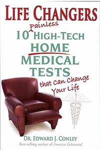 Life Changers: 10 Painless High-Tech Home Medical Tests That Can Change Your Life