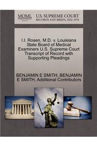 I.I. Rosen, M.D. V. Louisiana State Board of Medical Examiners U.S. Supreme Court Transcript of Record with Supporting Pleadings