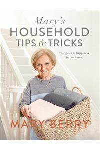 Mary's Household Tips and Tricks