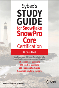 Sybex's Study Guide for Snowflake Snowpro Core Certification