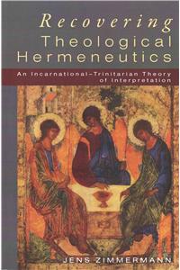 Recovering Theological Hermeneutics