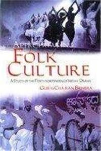 Appropriating Folk Culture: Study of Post Independence Indian Drama