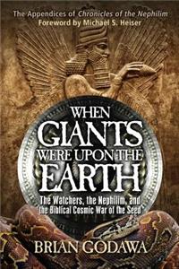 When Giants Were Upon the Earth