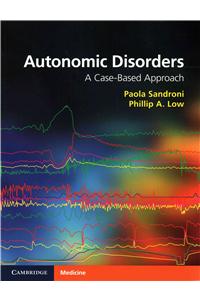 Autonomic Disorders: A Case-Based Approach