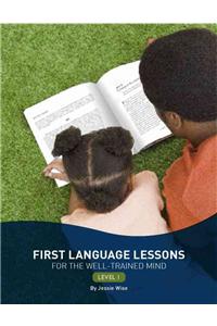 First Language Lessons Level 1