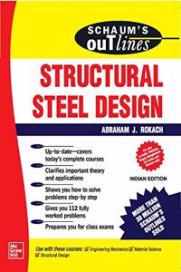 Schaum's Outline Of Structural Steel Design