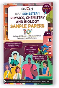 Educart ICSE Semester 1 Physics + Chemistry + Biology Sample Papers Class 10 MCQ Combined Book For 2021 Exam (Based on 26th Aug ICSE Specimen Paper)