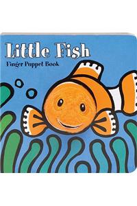 Little Fish: Finger Puppet Book: (Finger Puppet Book for Toddlers and Babies, Baby Books for First Year, Animal Finger Puppets)