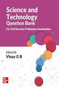 Science and Technology Question Bank for Civil Services Preliminary Examination