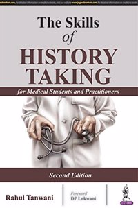 Skills of History Taking For Medical Students and Practitioners