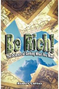 Be Rich !