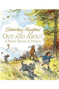 Out and About: A First Book of Poems: A First Book of Poems